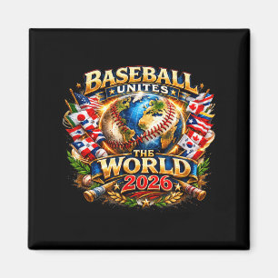Baseball unites the world 2026 global fan graphic magnet