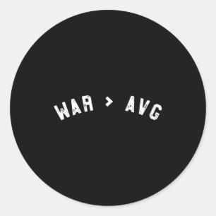 Baseball Wins Above Replacement War Greater Battin Classic Round Sticker