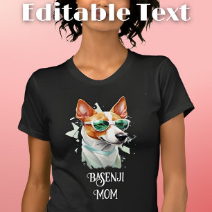 Basenji Dog Mom Sunglasses T-Shirt