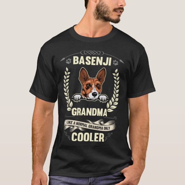 Basenji Grandma Like A Normal Grandma Only Cooler T-Shirt (Front)