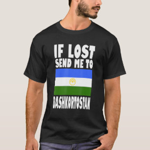 Bashkortostan Flag Design If lost send me to Bash T-Shirt