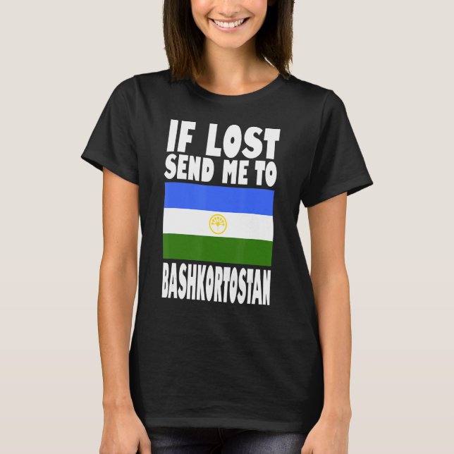Bashkortostan Flag Design  If lost send me to Bash T-Shirt (Front)