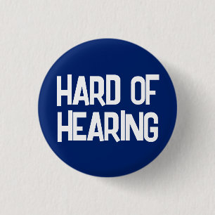 Basic Blue Fun Lettering Hard of Hearing 3 Cm Round Badge