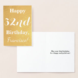 Basic Gold Foil "HAPPY 32nd BIRTHDAY"; Custom Name Card