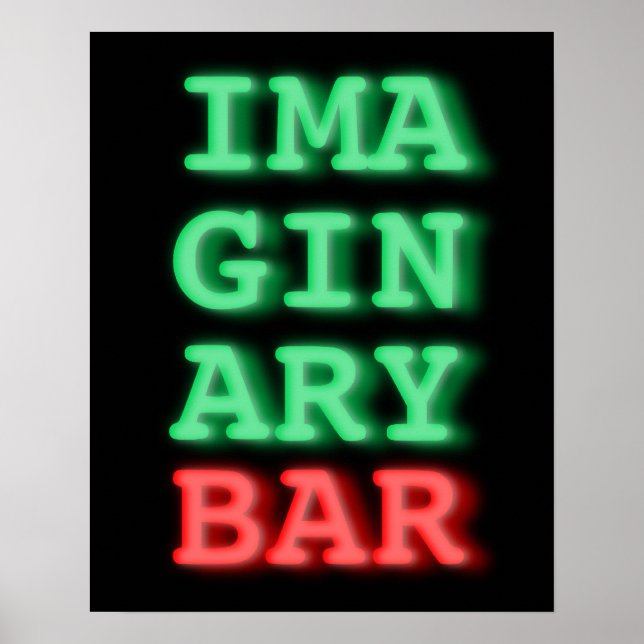 Basic Neon on Black Imaginary Bar poster 16 x 20 (Front)