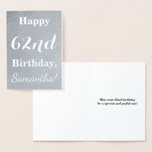 Basic Silver Foil "Happy 62nd Birthday" + Name Foil Card