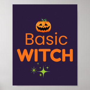 Basic Witch Funny Halloween Design Poster