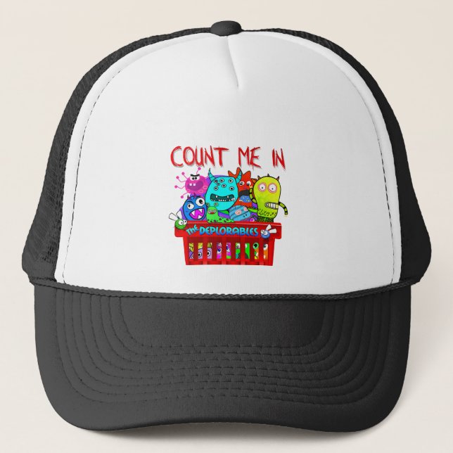 Basket of Deplorables, Count me in Trucker Hat (Front)