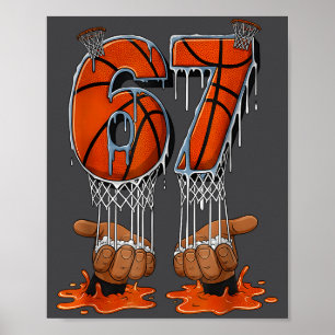 Basketball 67 Six Seven Funny Gen Alpha Meme Drip  Poster