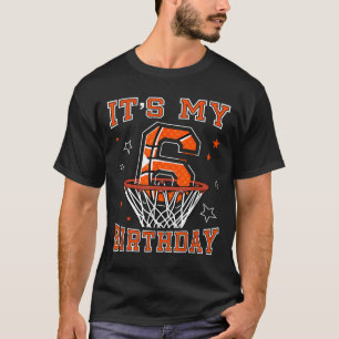 Basketball 6th Birthday Dunk Gift For 6 Years Old T-Shirt