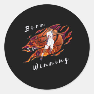 Basketball Action Born To Be Winning Sports Design Classic Round Sticker