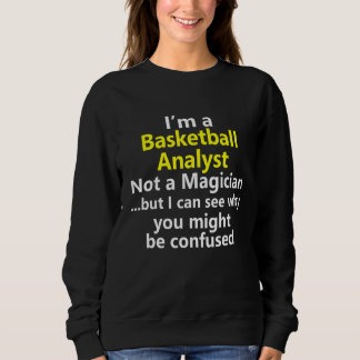 Basketball Analyst Job Career News Reporter Broadc Sweatshirt