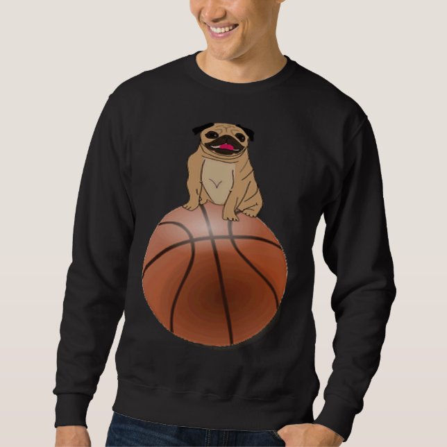 Basketball and Pug Dog Lover Classic T-Shirt 595 Sweatshirt (Front)