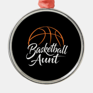 Basketball Aunt Basketball Mum Auntie Gift Metal Ornament