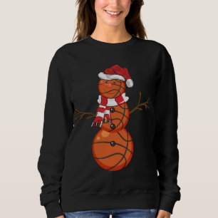 Basketball Ball Xmas Gift Snowman Basketball Chris Sweatshirt