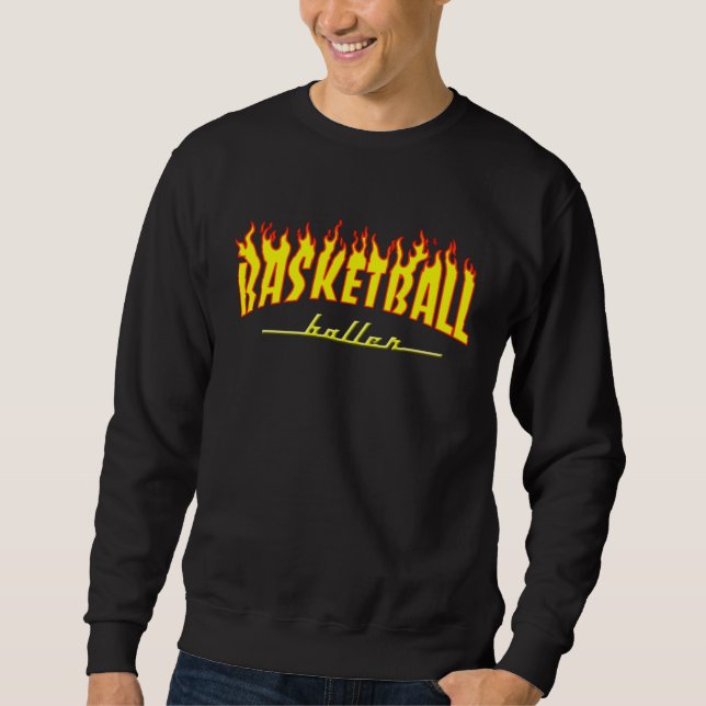 Basketball Baller on Fire Sweatshirt (Front)