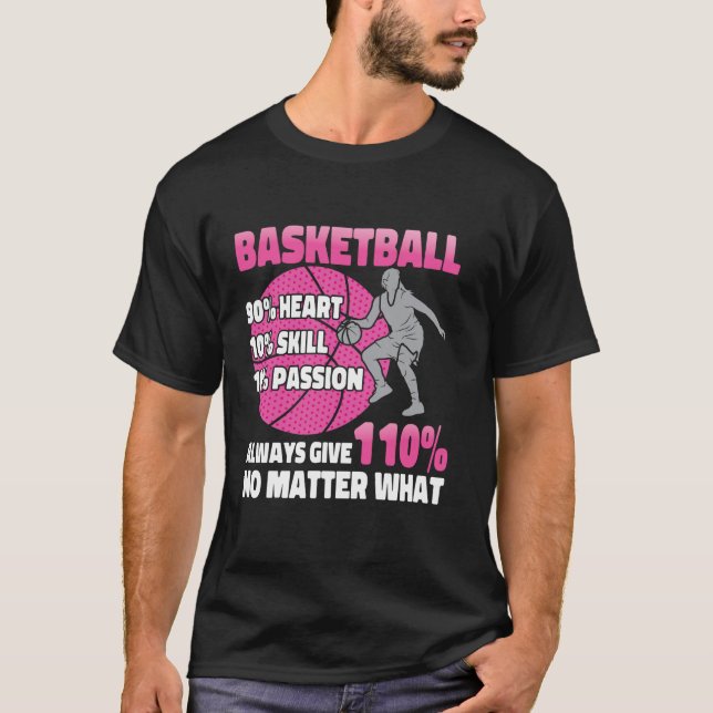 Basketball Bball Basketball 90 Heart 10 Skill 10 P T-Shirt (Front)