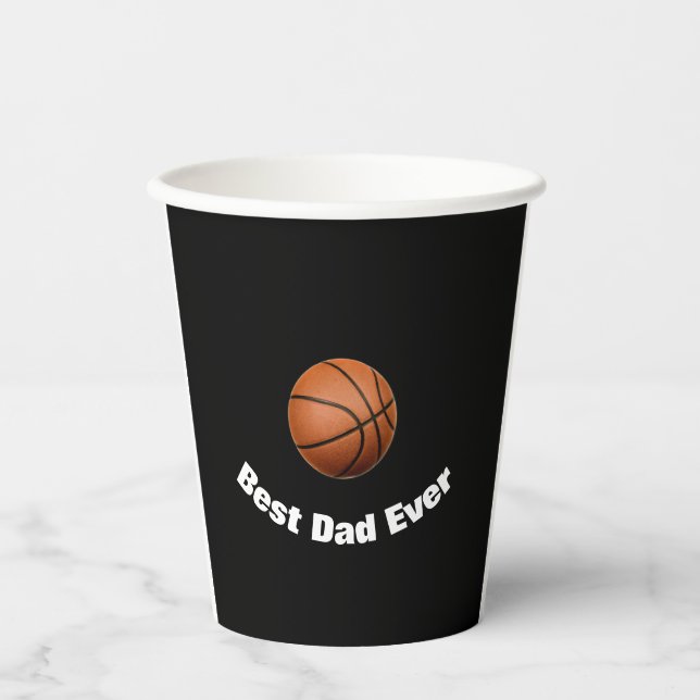 Basketball Best Dad Ever Custom Paper Cups (Front)