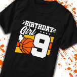 Basketball Birthday 9 Year Old Girl 9th Birthday T-Shirt<br><div class="desc">This basketball birthday party design is perfect for a 9 year old girl's basketball theme birthday party to celebrate their 9th birthday! Great for kids that love to play basketball,  watch basketball or future basketball star players! Features a basketball graphic w/ number 9 for a girl's 9th birthday.</div>