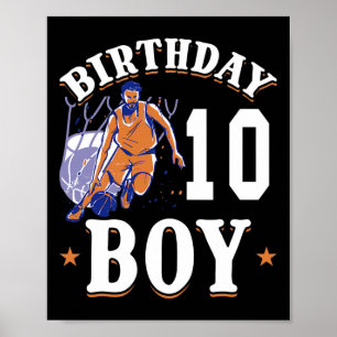 Basketball - Birthday Boy 10 Th Years Old Birthday Poster