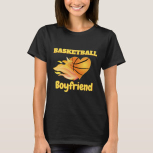 Basketball Boyfriend Fiery Heart Basketball Gift T-Shirt