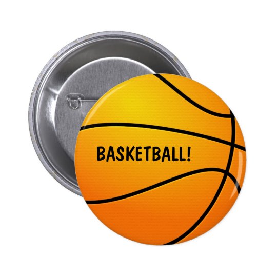 BASKETBALL! Button | Zazzle
