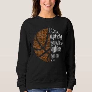 Basketball Christian I Will Uphold You Right Hand  Sweatshirt