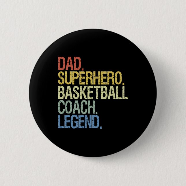 Basketball coach dad  6 cm round badge (Front)