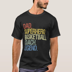 Basketball Coach Dad T-Shirt