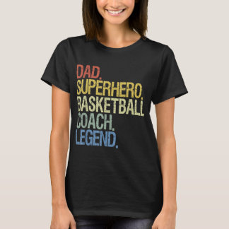 Basketball coach dad T-Shirt