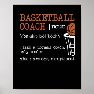 Basketball Coach Definition Bball Coach Funny Poster