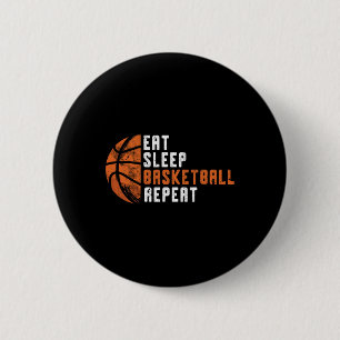Basketball Coach Eat Sleep Basketball Repeat Baske 6 Cm Round Badge