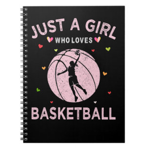 Basketball Coach Player Just A Girl Who Loves Bask Notebook