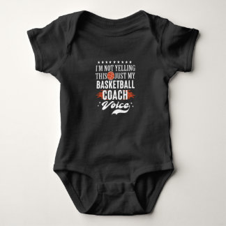 basketball coach voice | Im not yelling Baby Bodysuit