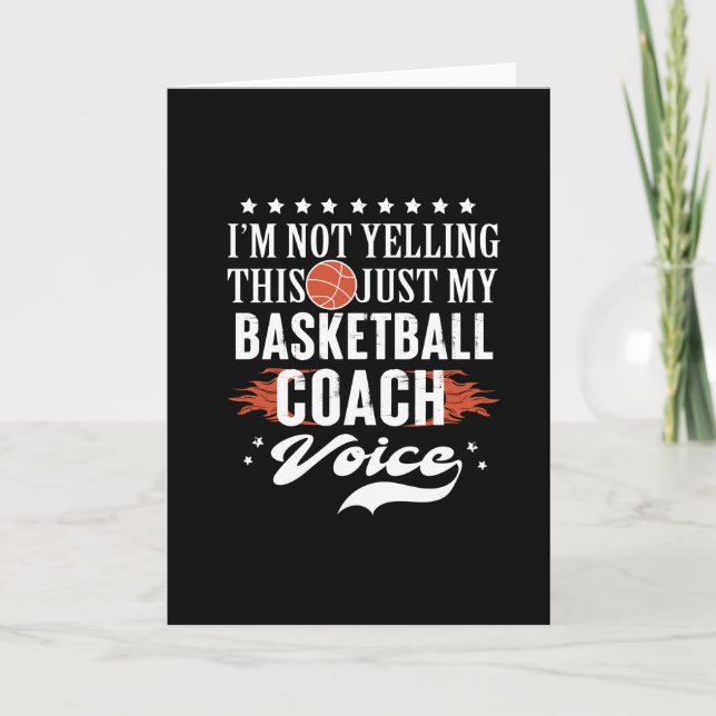 basketball coach voice | Im not yelling Card (Front)