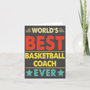 Basketball Coach Worlds Basketball Coach Eve Card