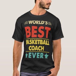 Basketball Coach Worlds Basketball Coach Eve T-Shirt