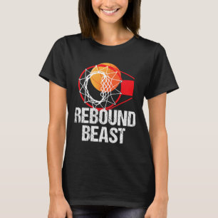 Basketball Court Fun Rebound Beast Player Gift T-Shirt