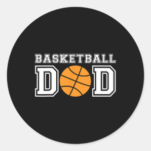 Basketball Dad Basketball Gift For Father Basketb Classic Round Sticker