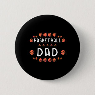Basketball Dad Fan Best Daddy Ever Hooper 6 Cm Round Badge