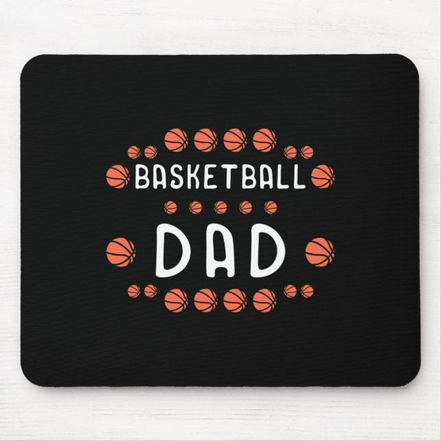 Basketball Dad Fan Best Daddy Ever Hooper  Mouse Pad (Front)
