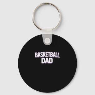 Basketball Dad - Funny Daddy Key Ring