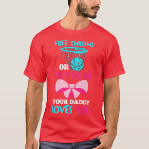 Basketball Dad Gender Reveal Free Throws Or Pink T-Shirt