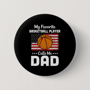 Basketball Dad My Favourite Basketball Player Call 6 Cm Round Badge