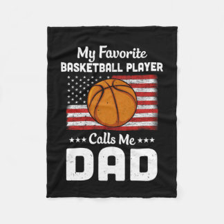 Basketball Dad My Favourite Basketball Player Call Fleece Blanket