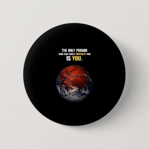 Basketball Earth Motivational Inspirational Quote 6 Cm Round Badge