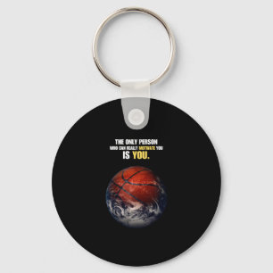 Basketball Earth Motivational Inspirational Quote Key Ring