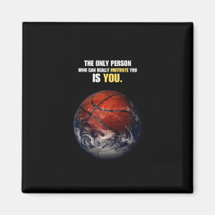 Basketball Earth Motivational Inspirational Quote Magnet
