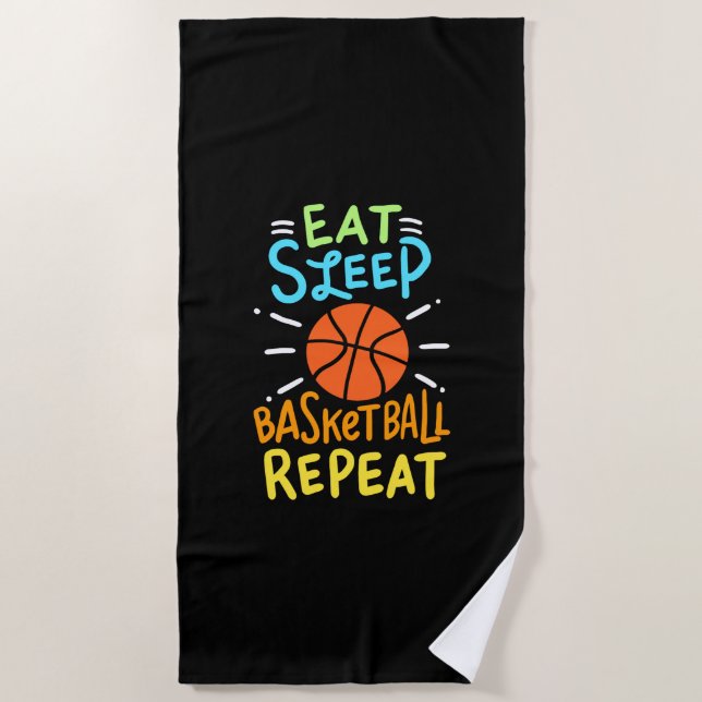 Basketball - Eat Sleep Basketball Repeat Beach Towel (Front)