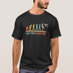 Basketball Evolution Funny Ball Sport Lover Gift T-Shirt